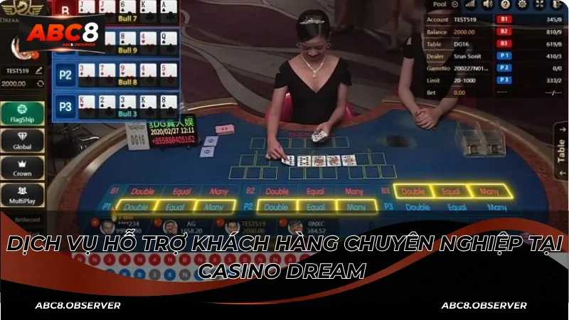 Dịch vụ hỗ trợ khách hàng chuyên nghiệp tại Casino Dream